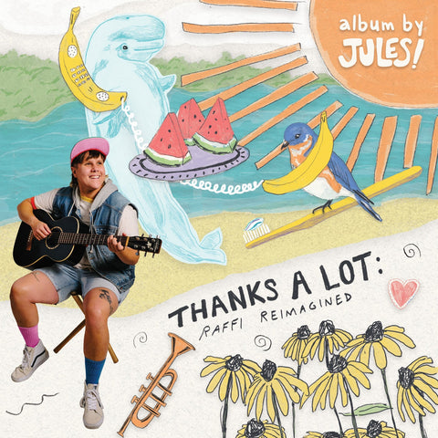 Thanks A Lot: Raffi Reimagined (CD with sticker sheet!)
