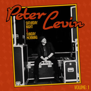 Peter Levin Saturday Night Sunday Morning Vol 1